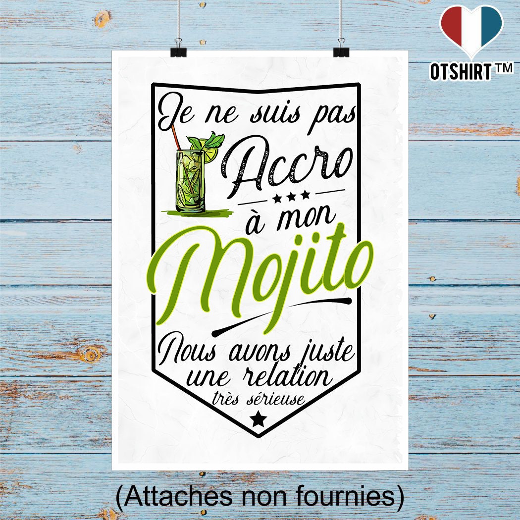 Affiche Pas Accro Mojito | Cadeau Humour Décoration Murale Poster Citation Anniversaire