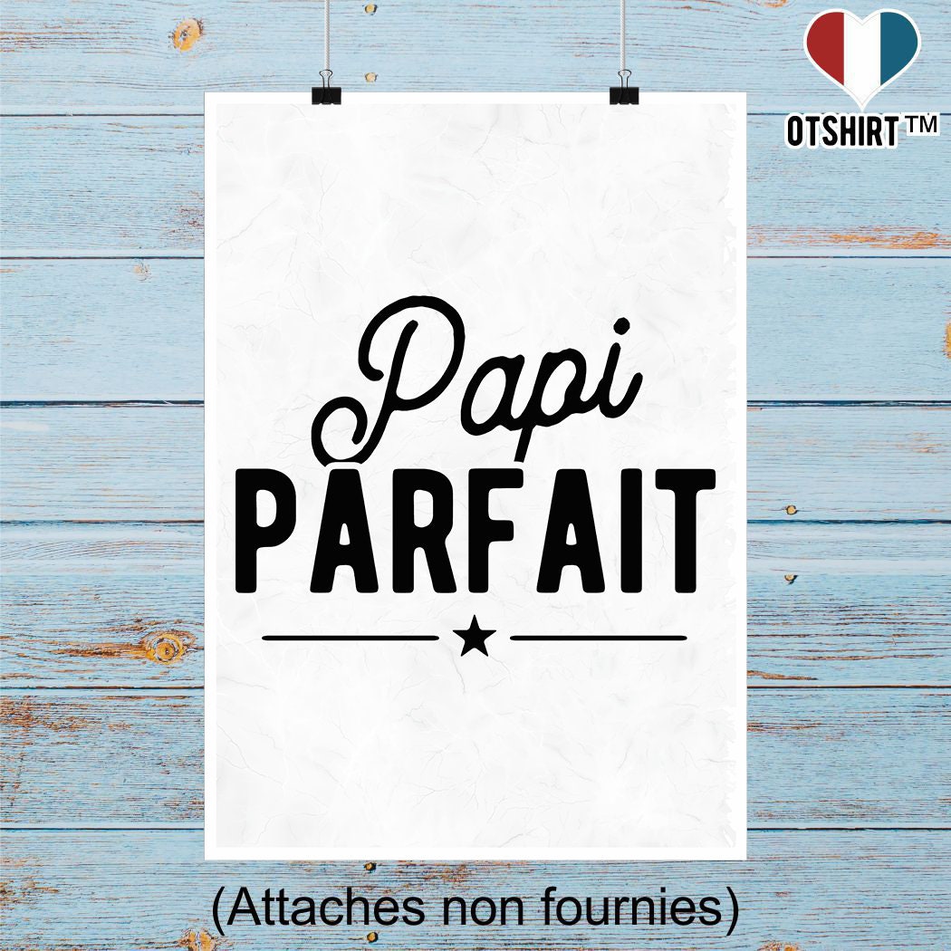 Affiche Papi Parfait | Cadeau Humour Décoration Murale Poster Citation Anniversaire