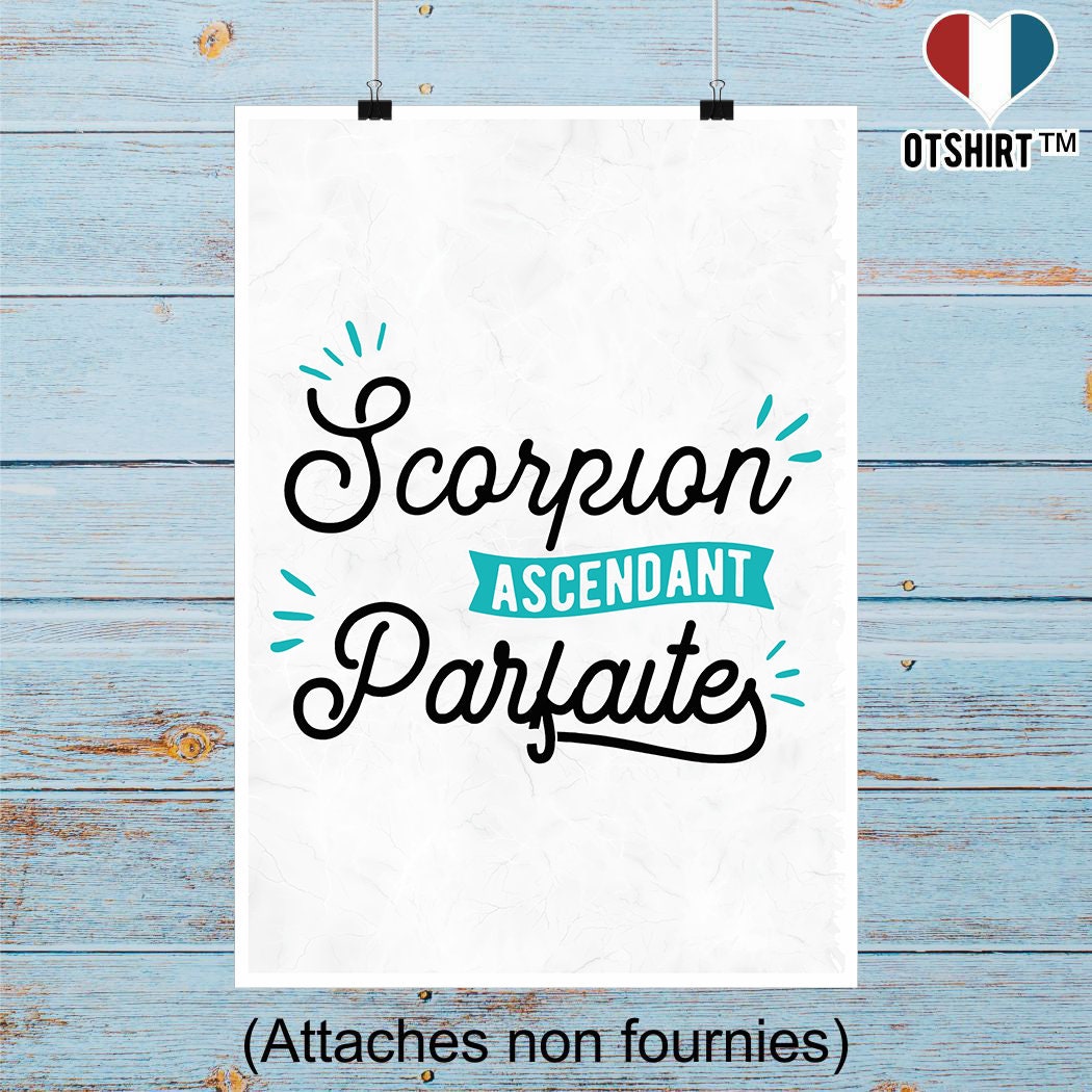 Affiche Scorpion Ascendant Parfaite | Cadeau Humour Décoration Murale Poster Citation Anniversaire