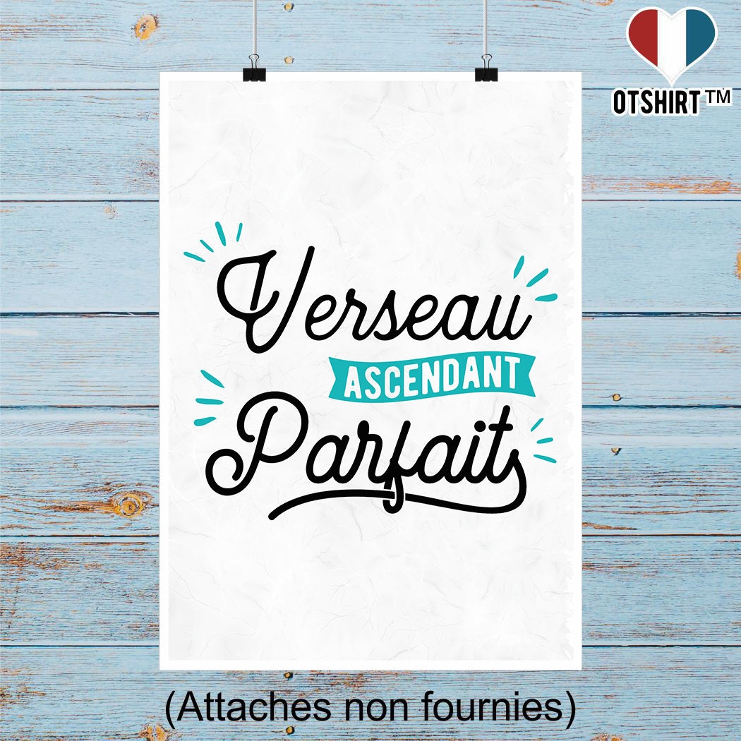 Affiche Verseau Ascendant Parfait | Cadeau Humour Décoration Murale Poster Citation Anniversaire