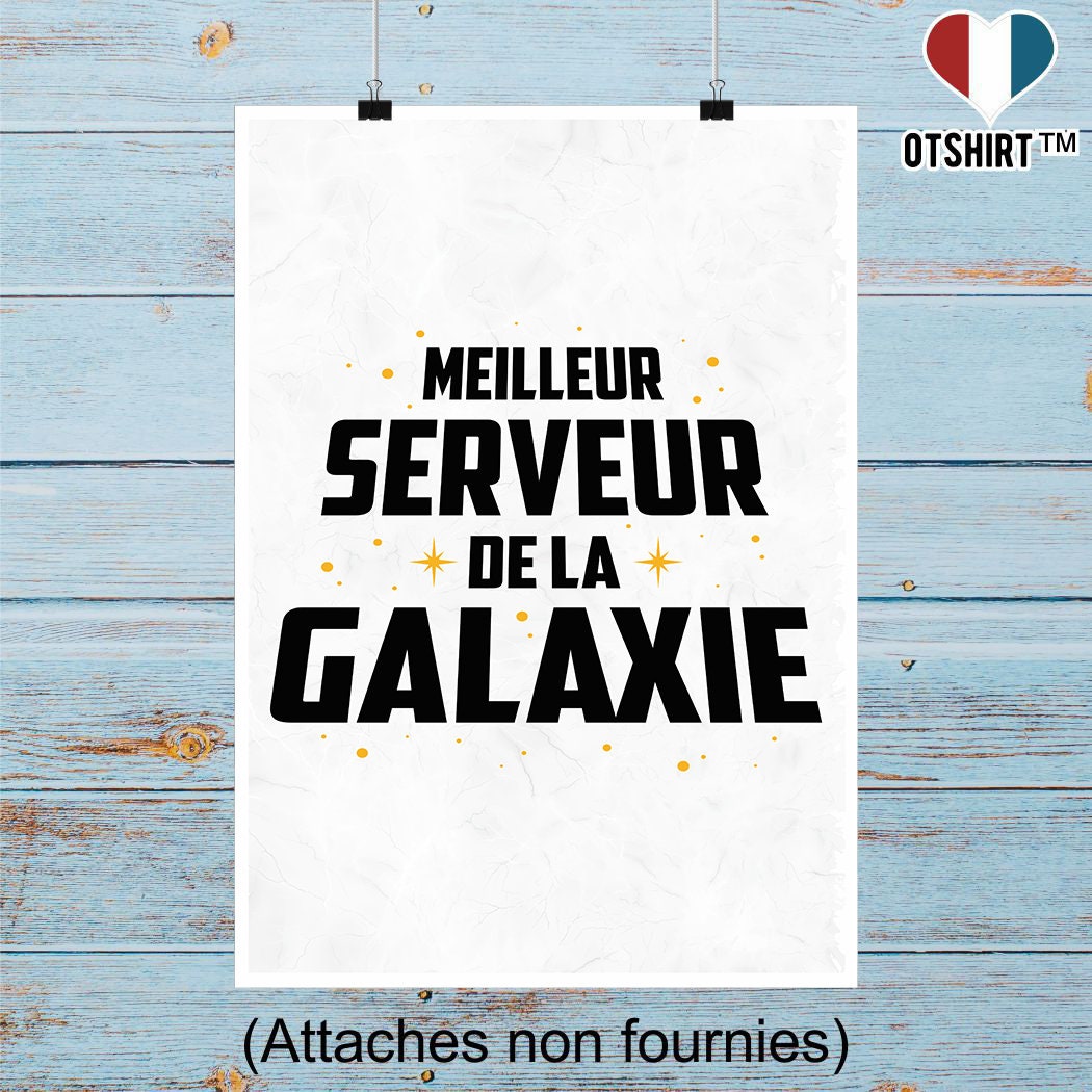 Affiche Meilleur Serveur de La Galaxie | Cadeau Humour Décoration Murale Poster Citation Anniversair