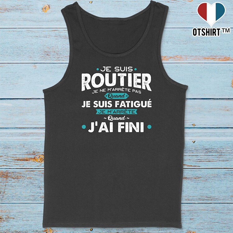 Debardeur Homme Je Suis Routier Cadeau Homme Humour Papa Etsy Hong Kong