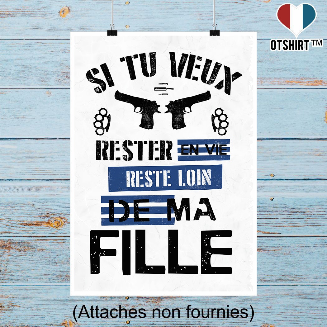 Affiche Reste Loin de Ma Fille | Cadeau Humour Décoration Murale Poster Citation Anniversaire