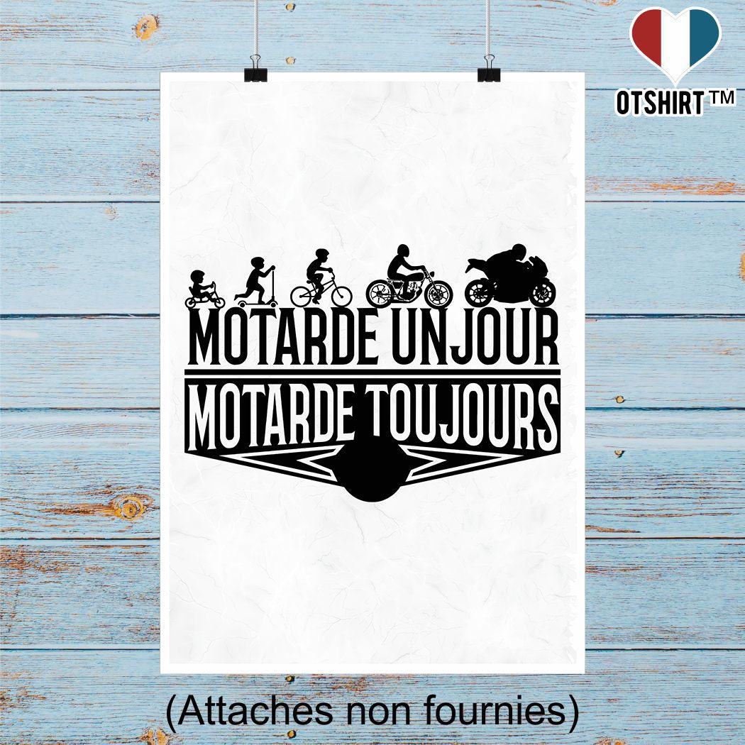Affiche Motarde Toujours | Cadeau Humour Décoration Murale Poster Citation Anniversaire