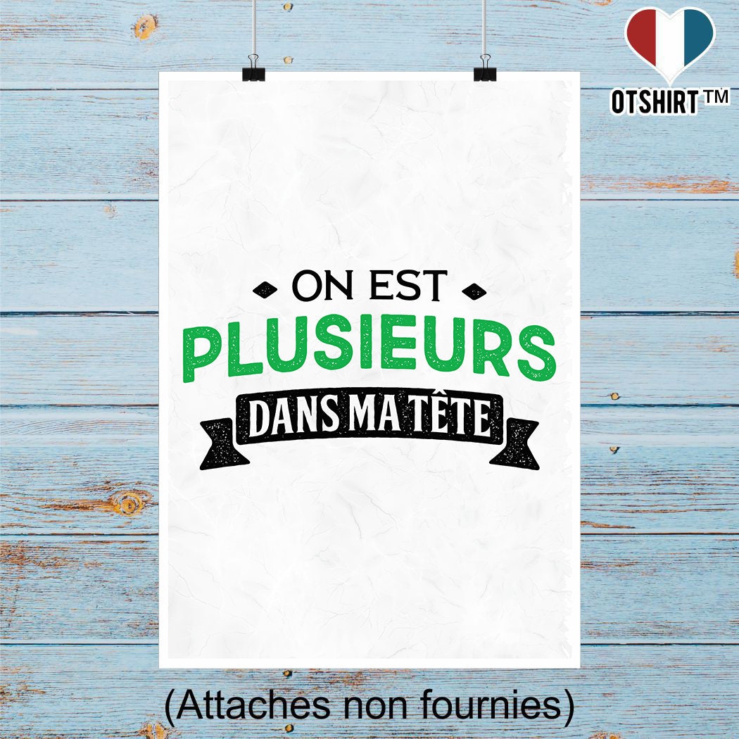 Affiche On Est Plusieurs Dans Ma Tête | Cadeau Humour Décoration Murale Poster Citation Anniversaire