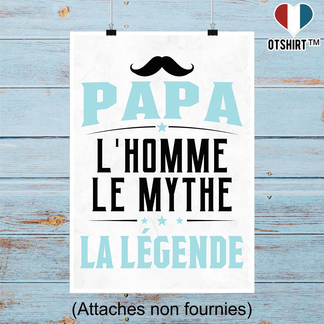 Affiche Papa La Légende 2 | Cadeau Humour Décoration Murale Poster Citation Anniversaire