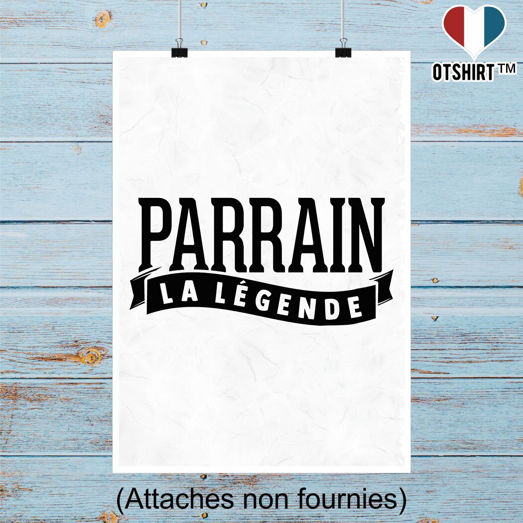 Affiche Parrain La Légende | Cadeau Humour Décoration Murale Poster Citation Anniversaire