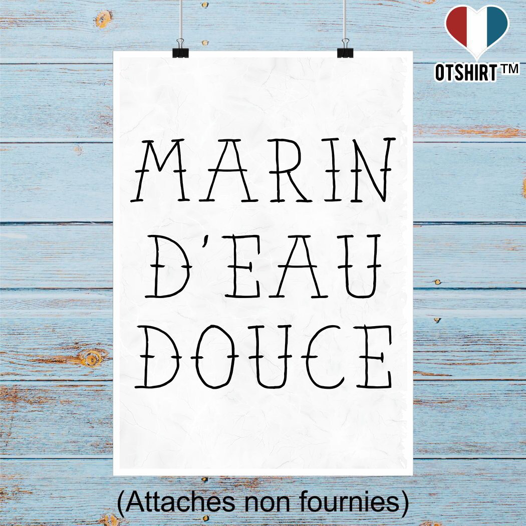 Affiche Marin d'eau Douce | Cadeau Humour Décoration Murale Poster Citation Anniversaire