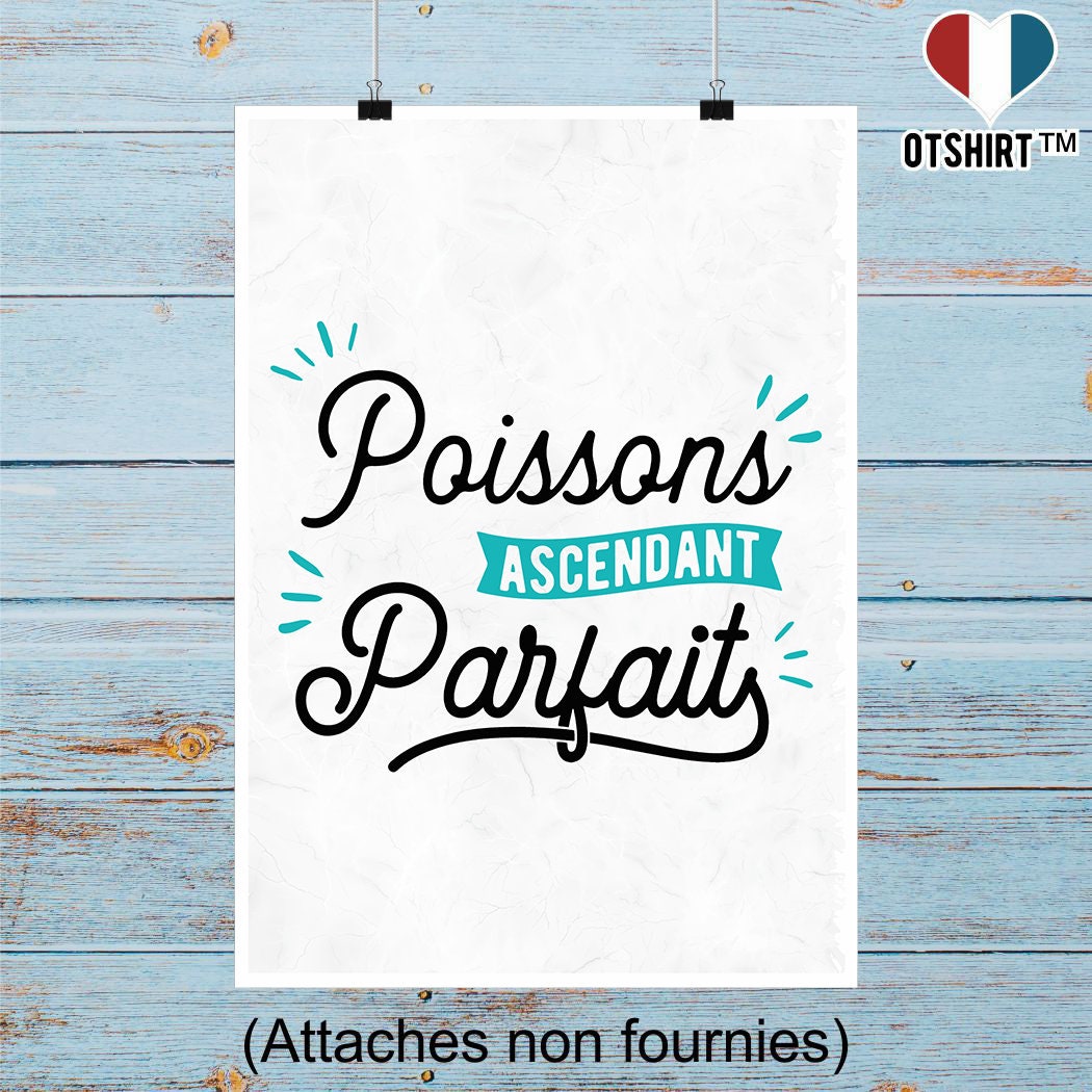 Affiche Poissons Ascendant Parfait | Cadeau Humour Décoration Murale Poster Citation Anniversaire
