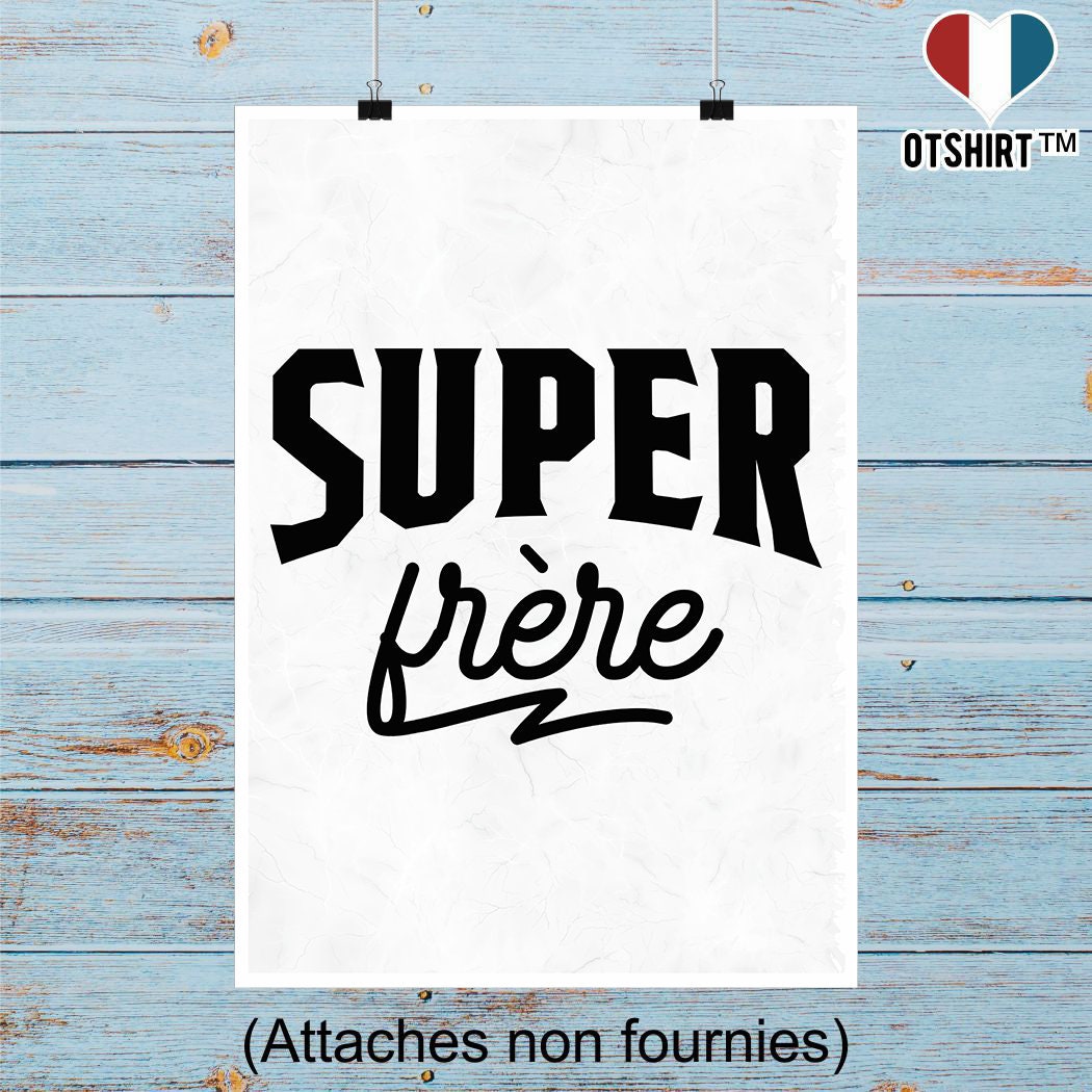 Affiche Super Frère 2 | Cadeau Humour Décoration Murale Poster Citation Anniversaire