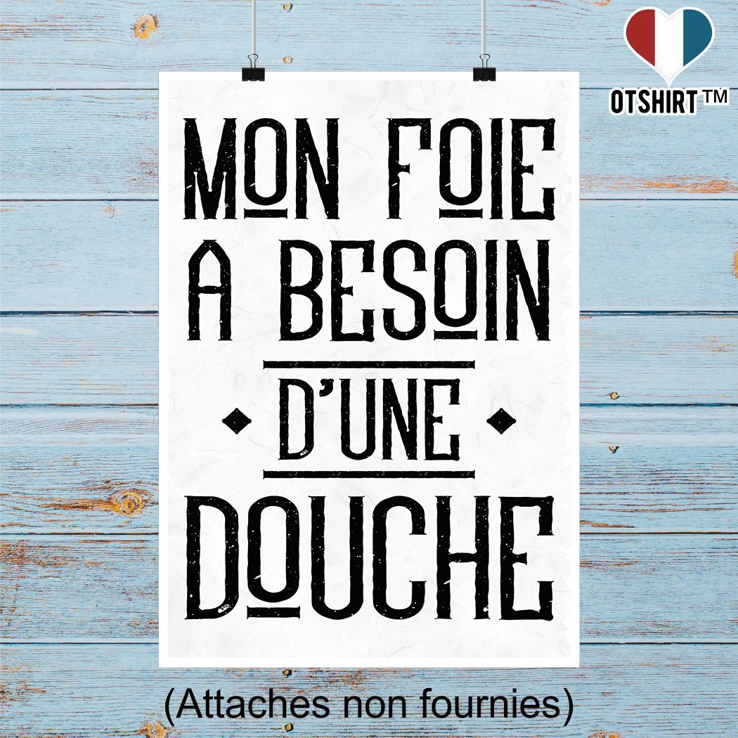 Affiche Mon Foie A Besoin d'une Douche | Cadeau Humour Décoration Murale Poster Citation Anniversair