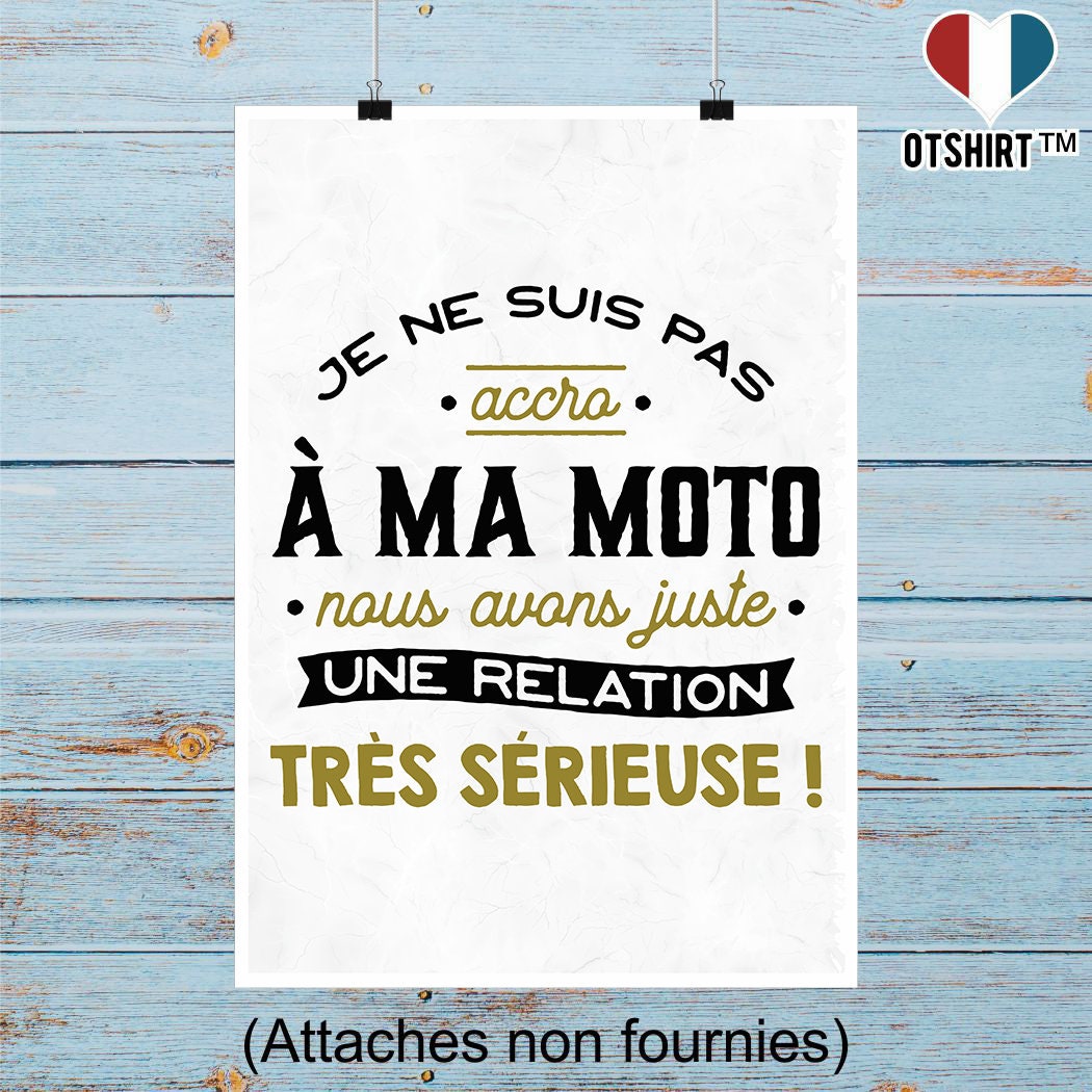 Affiche Pas Accro à Ma Moto 2 | Cadeau Humour Décoration Murale Poster Citation Anniversaire