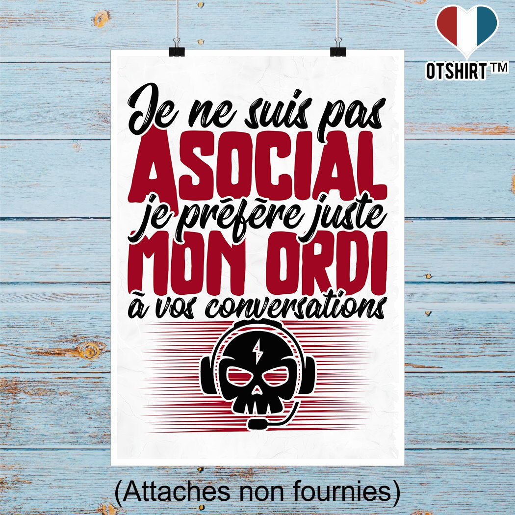 Affiche Pas Asocial Ordi | Cadeau Humour Décoration Murale Poster Citation Anniversaire