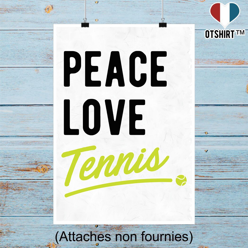 Affiche Peace, Love, Tennis | Cadeau Humour Décoration Murale Poster Citation Anniversaire