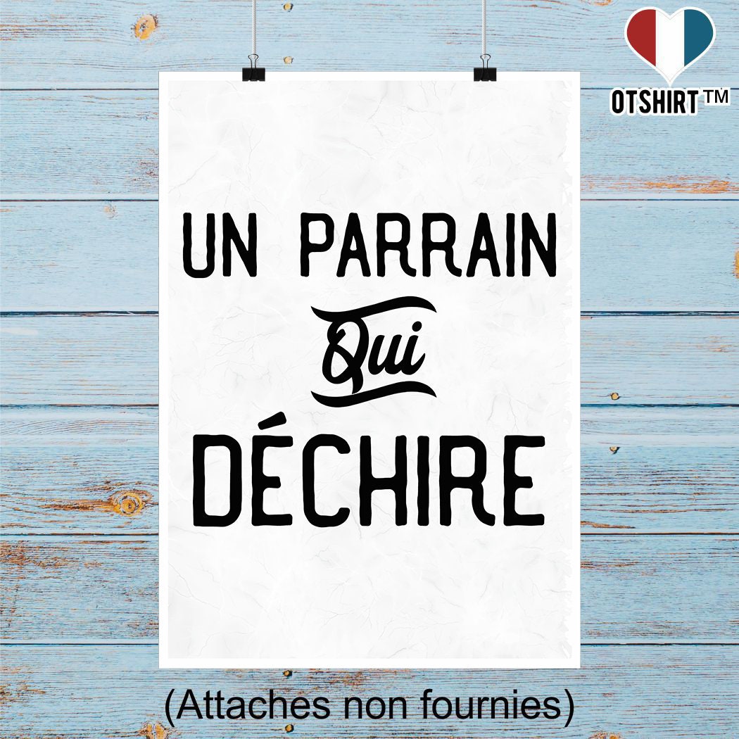 Affiche Un Parrain Qui Déchire | Cadeau Humour Décoration Murale Poster Citation Anniversaire