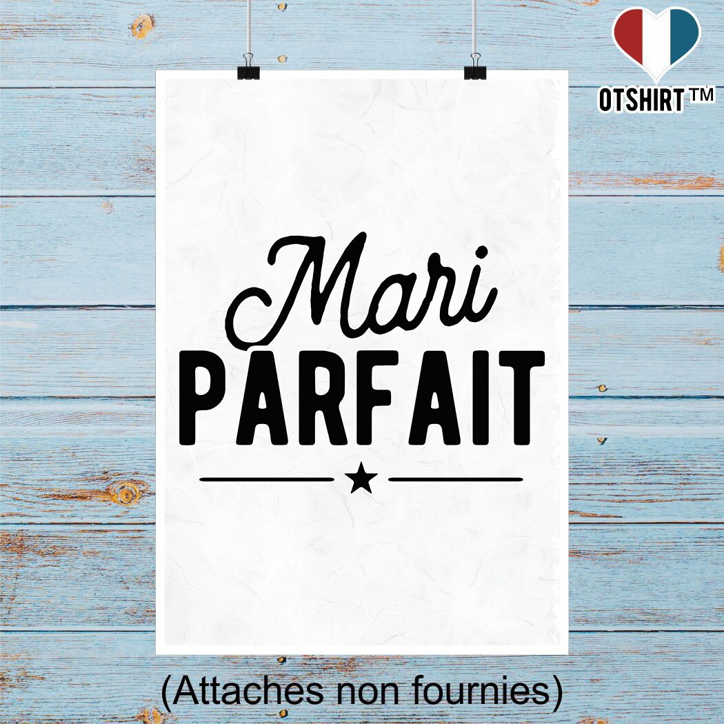 Affiche Mari Parfait | Cadeau Humour Décoration Murale Poster Citation Anniversaire
