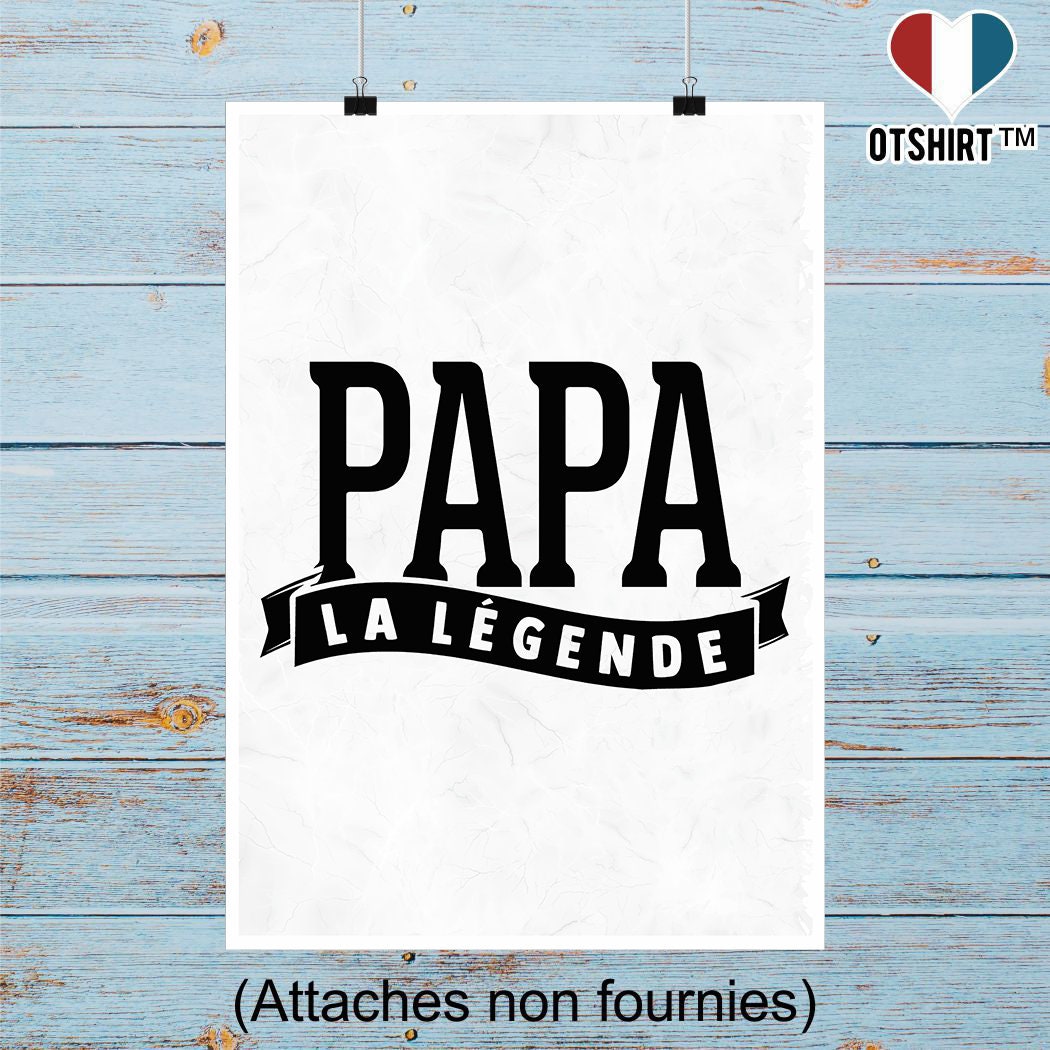 Affiche Papa La Légende | Cadeau Humour Décoration Murale Poster Citation Anniversaire