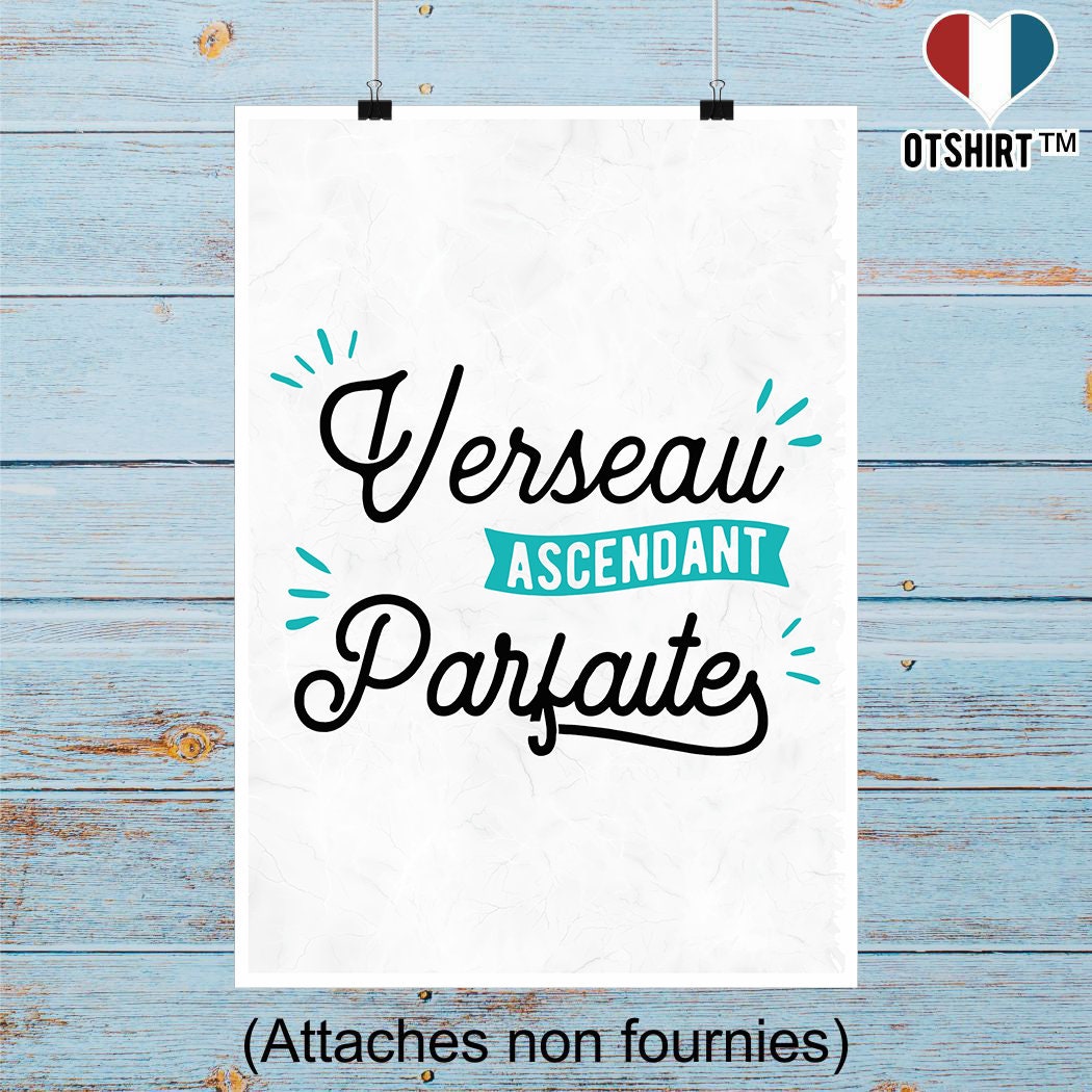Affiche Verseau Ascendant Parfaite | Cadeau Humour Décoration Murale Poster Citation Anniversaire