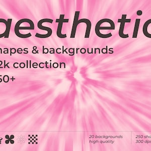 May include: A pink and white tie-dye background with the text "aesthetic shapes & backgrounds Y2k collection 250+".  There are four icons below the text: a star, a flower, a flower with a circle in the center, and a checkerboard.