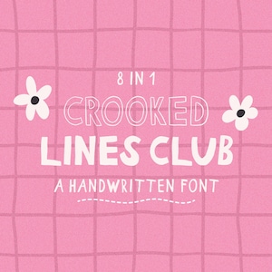 Op de afbeelding: Roze achtergrond met een rasterpatroon en witte tekst die luidt "8 in 1 Crooked Lines Club A Handwritten Font". Twee witte bloemillustraties met zwarte centra staan aan weerszijden van de tekst.