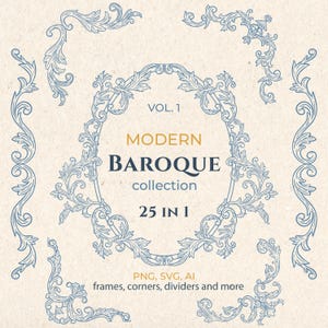 May include: A collection of blue baroque-style design elements, including frames, corners, and dividers, on a beige background. The text reads "MODERN BAROQUE collection 25 IN 1" with "PNG, SVG, AI frames, corners, dividers and more" below.