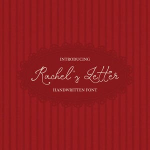 May include: A red background with vertical stripes and a decorative oval in the center. The oval contains the text "INTRODUCING Rachel's Letter HANDWRITTEN FONT" in a cursive font.
