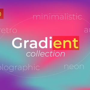 Puede incluir: Un fondo degradado con el texto "Gradient collection" en blanco y amarillo, rodeado de las palabras "retro", "minimalista", "aura", "holográfico" y "neón". El número "140" está en un rectángulo marrón en la esquina superior izquierda.