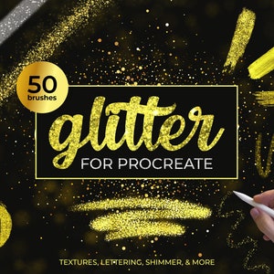 Puede incluir: Gráfico de arte digital con pinceles de purpurina dorada para Procreate. La imagen muestra varios trazos de pincel, el logotipo de la aplicación Procreate y el texto "Glitter for Procreate" con las palabras "Textures, Lettering, Shimmer, & More" debajo.