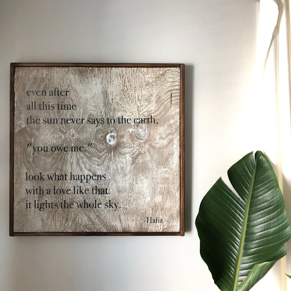 Wooden Framed Sign | Distressed | Sun and Earth  | Wedding Gift | Mother Nature | Quote Worthy Art | Anniversary Gift | Hafiz | Farmhouse