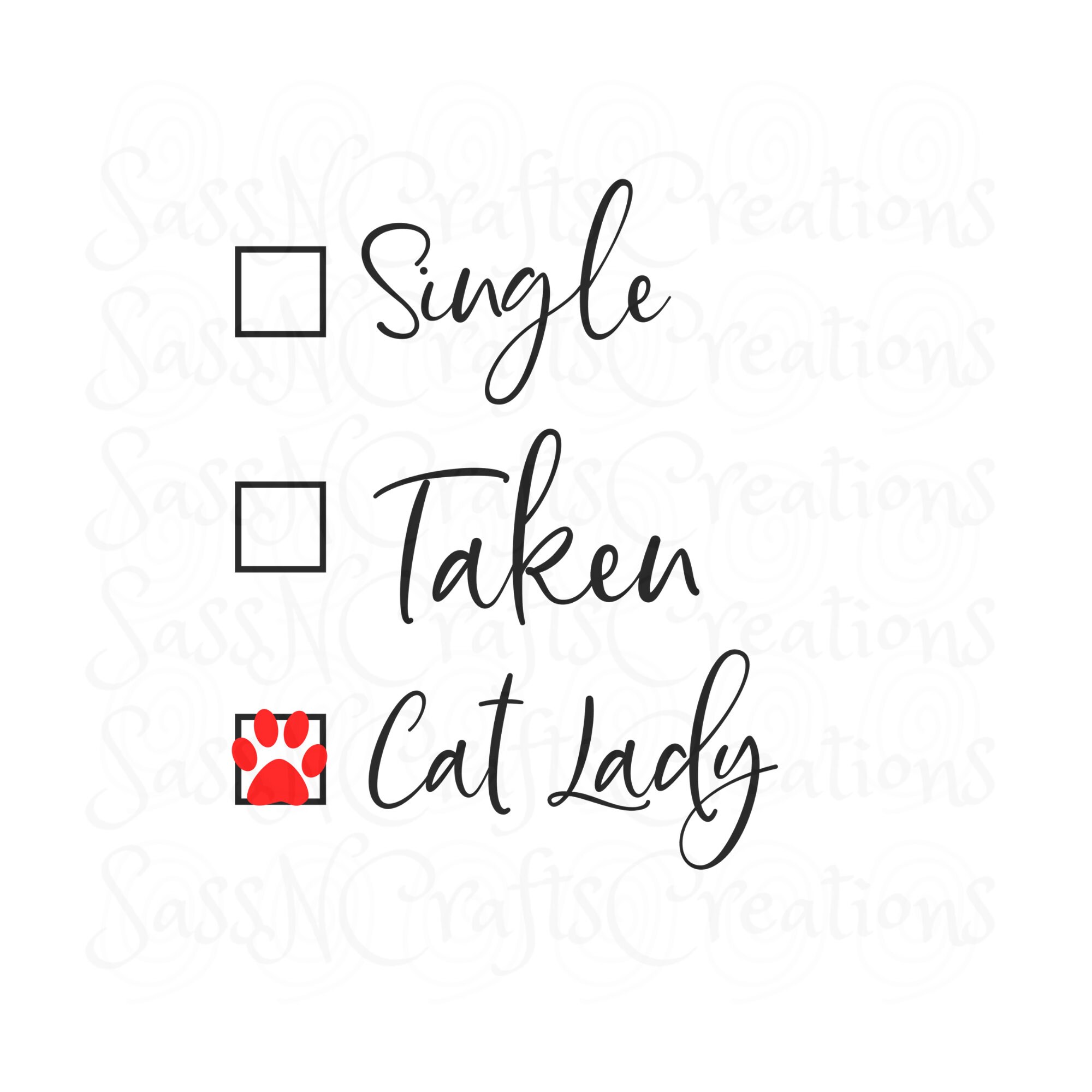 Download Single Taken Cat Lady Svg File For Cricut Scal Scan And Cut Inkscape Silhouette SVG, PNG, EPS, DXF File