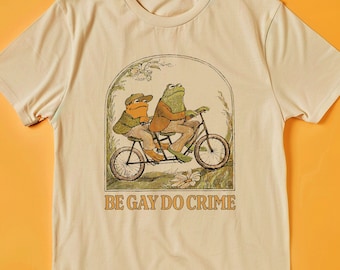 Be Gay Do Crime Frog and Toad Shirt, Funny Frog Shirt, Gay Friend Gift, LGBT Queer Pride, Comfort Colors