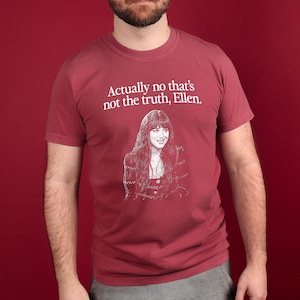 Actually That's Not the Truth Ellen Meme T-shirt, Dakota Johnson on