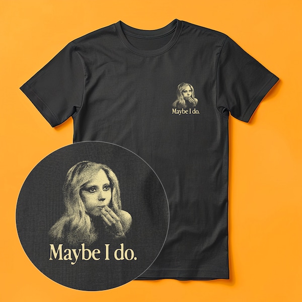 Gaga Maybe I Do T-Shirt, Would it be so terrible?, Little Monster, Trans Pride, LGBT Gay Queer, Comfort Colors Shirt