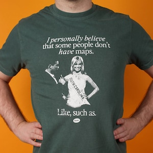 Camiseta Miss Teen South Carolina 2007, personalmente creo que a algunas personas, los mapas les gustan como camiseta divertida