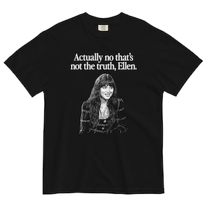 Actually That's Not the Truth Ellen Meme T-shirt, Dakota Johnson on