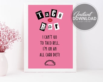 Mean Girls Taco Bar Sign | Mean Girls Party decorations | Mean Girls Food Sign