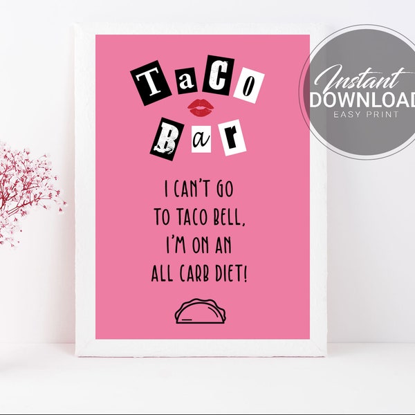 Mean Girls Taco Bar Sign | Mean Girls Party decorations | Mean Girls Food Sign