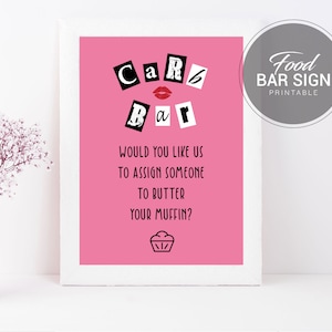 Mean Girls Party Food Sign | Bachelorette, Hen Party Dessert Bar Sign | Mean Girls Theme Food Table Signs | Printable Dessert Table Decor