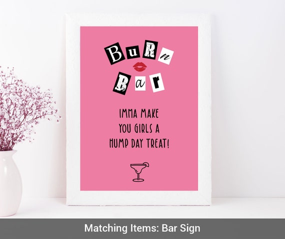 Mean Girls Party Posters Bundle X 10 Instant Downloads 10 Printable Bar  Signs Mean Girls Party Decorations 30th Birthday Hen Do -  Hong Kong