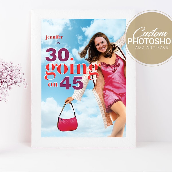 13 Going on 30 Birthday Poster | Custom Face Swap Digital Print | Funny Photoshop Face on Poster | 30th Birthday Sign