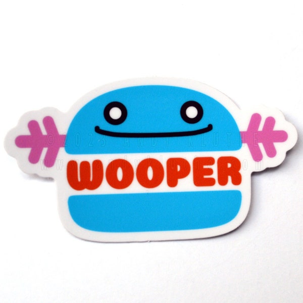 WOOPER WOOPER WOOPER Sticker
