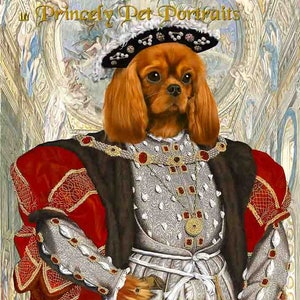 Cavalier King Charles Spaniel Ruby Red Tudor King Henry VIII Giclee 8x10 11x14 Print Canvas Paper Portrait Funny Dog Lover Gift Wall Art