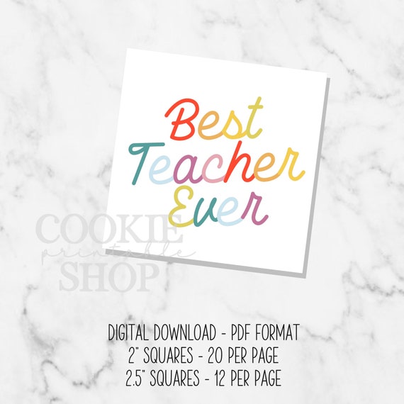 School or Teacher tag printable cookie tag Best Teacher Ever SQUARE TAG ...