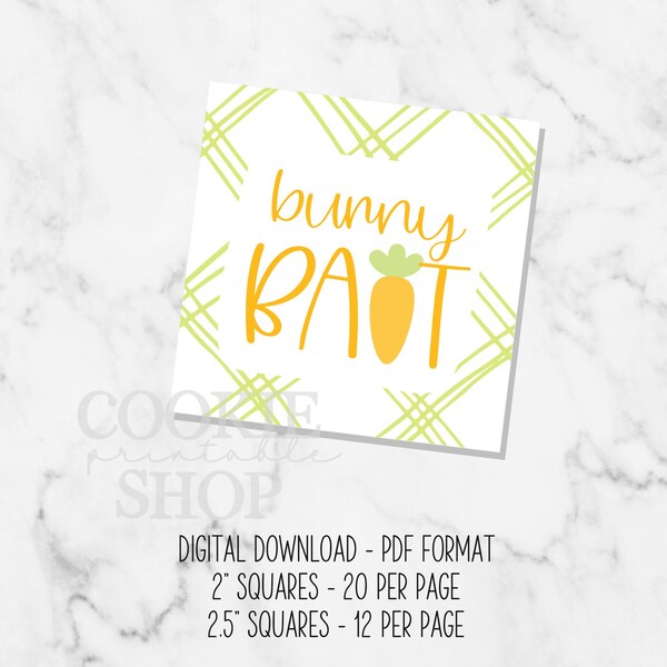 bunny bait SQUARE TAG, printable cookie tag, instant download Easter tag