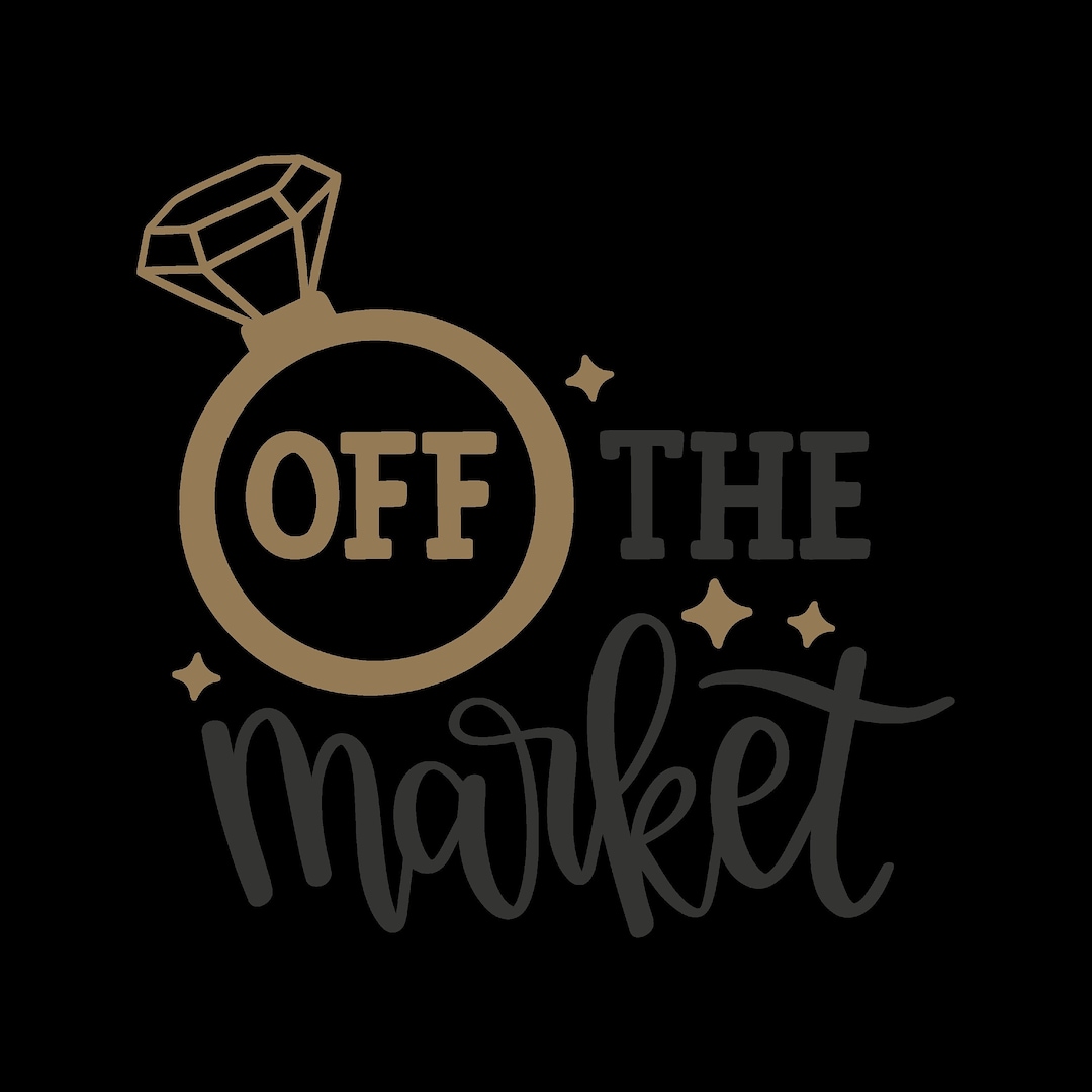 Off Topic Svg Off the Market/engaged Svg/png's - Etsy
