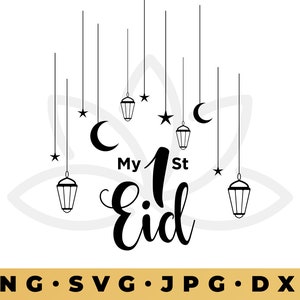 My First Eid SVG, eid cut file, eid moon svg, Eid Mubarak Svg, Islamic Cut files, Eid Mubarak Cut files, kids eid svg, eid crescent svg image 1