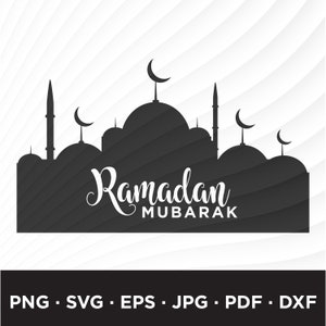 Ramadan Mubarak SVG, Ramadan Eid Islamic SVG, Ramadan Kareem Svg, Ramadan Kareem Vector, Ramadan Kareem, Eid Ramadan Cut files, Ramadan PNG