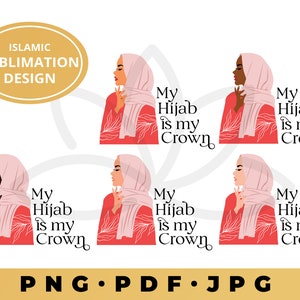 Hijab è la mia corona PNG, Islamic Sublimation Design, Muslim Women Girl, Hijab Headscarf PNG, Veil, Hijab Scarf, Hijab è la mia sublimazione della corona