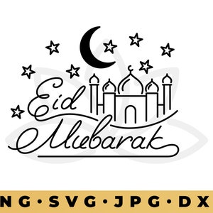 Eid Mubarak SVG, Ramadan Eid Islamic, Eid Mubarak Svg, Ramadan Mubarak Svg, Ramadam Kareem SVG, Islamic Cut files, Eid Mubarak Cut files