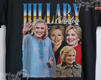 HILLARY CLINTON Shirt  Hillary Clinton Homage T-shirt  Vintage Hillary Clinton Merch Retro 90s  Hillary Clinton American Politician Tees
